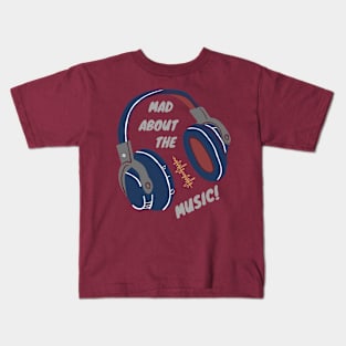 Mad About The Music Kids T-Shirt